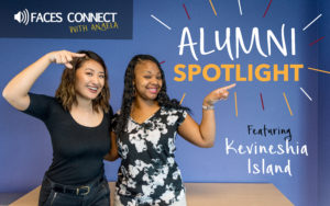 New FACES Connect Video Series: Alumni Spolight